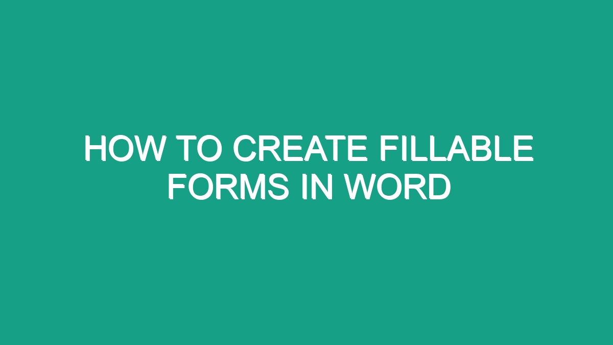 How To Create Fillable Forms In Word Android