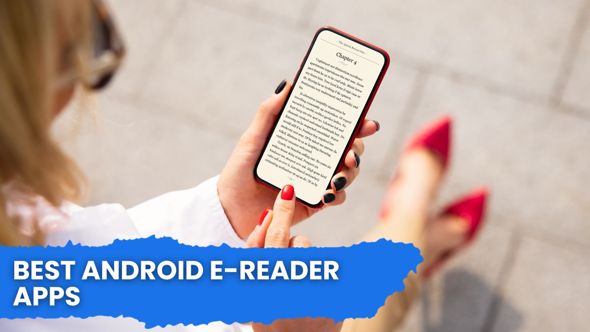 Best Android E-Reader Apps