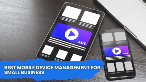 Best Mobile Device Management for Small Business