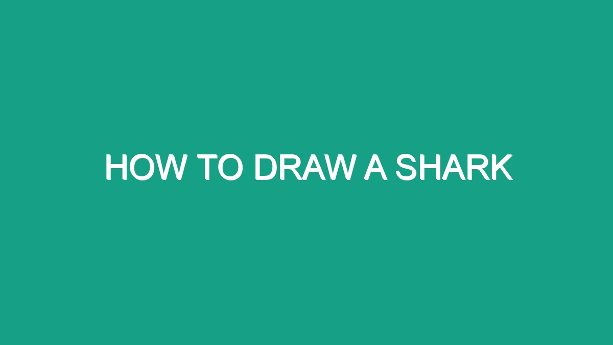 How To Draw A Shark - Android62