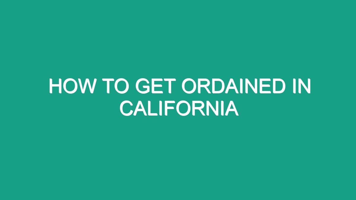 How To Get Ordained In California - Android62