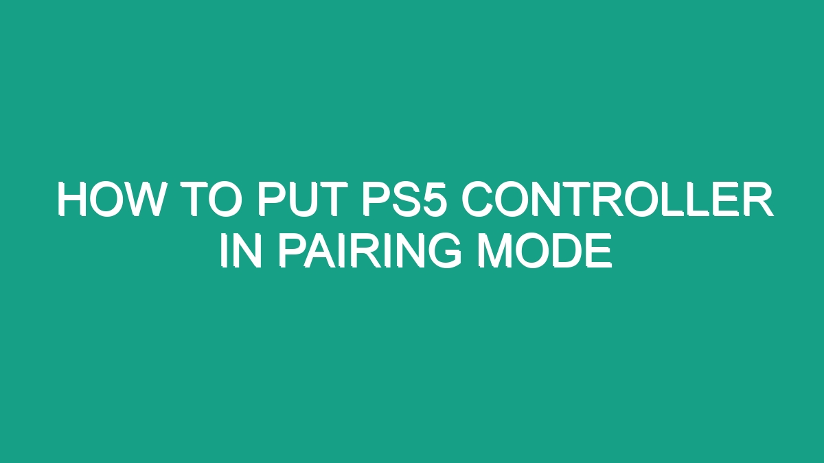 How To Put Ps5 Controller In Pairing Mode - Android62