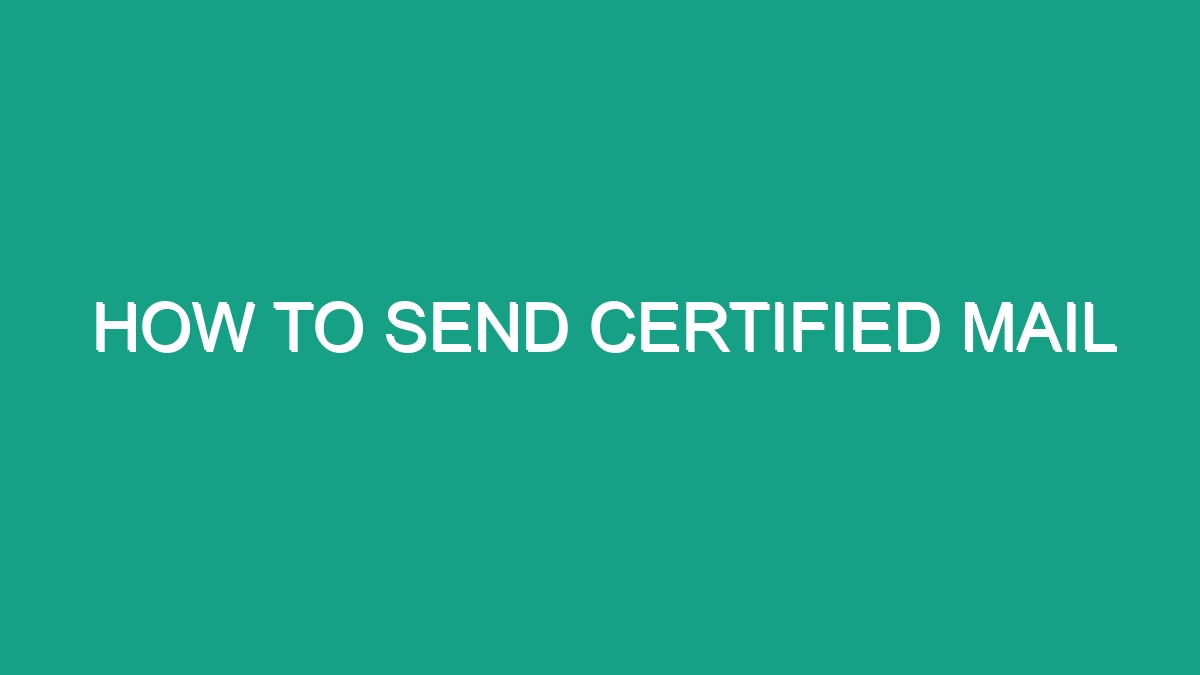 How To Send Certified Mail Android62 4321