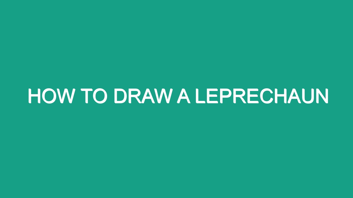 How To Draw A Leprechaun - Android62