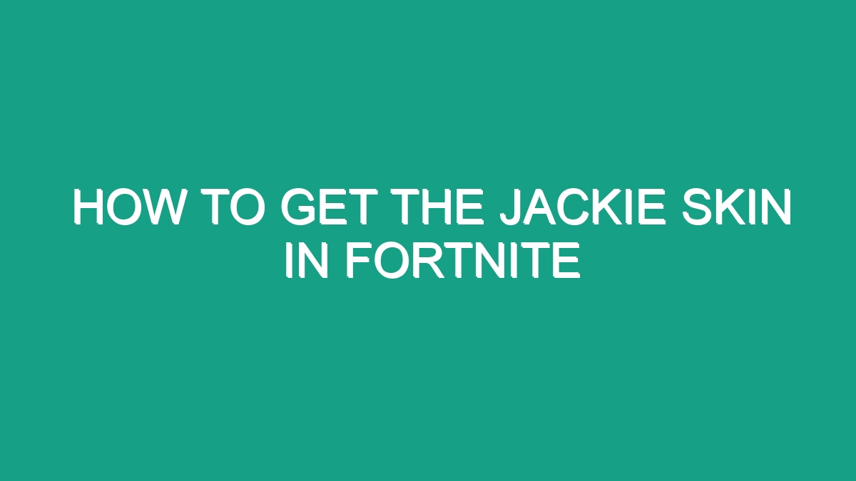 How To Get The Jackie Skin In Fortnite Android62