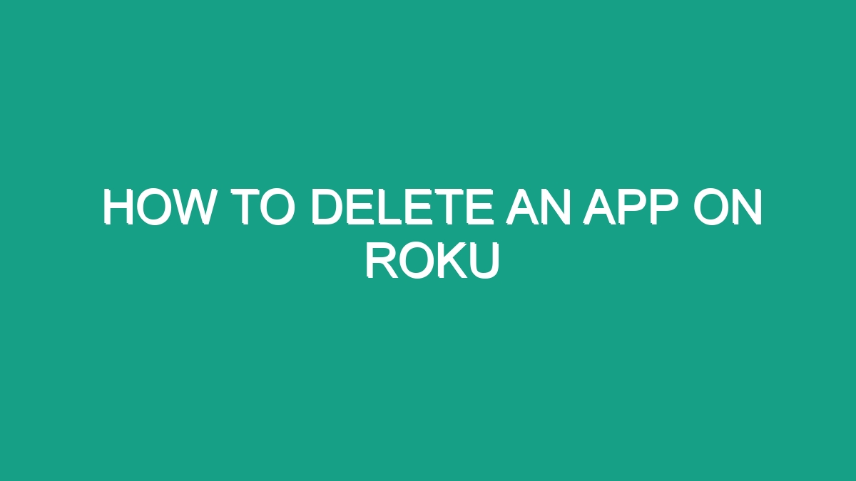 how-to-delete-an-app-on-roku-android62