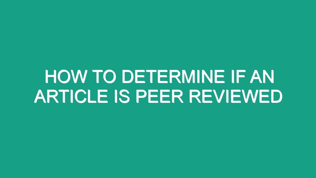 How To Determine If An Article Is Peer Reviewed - Android62