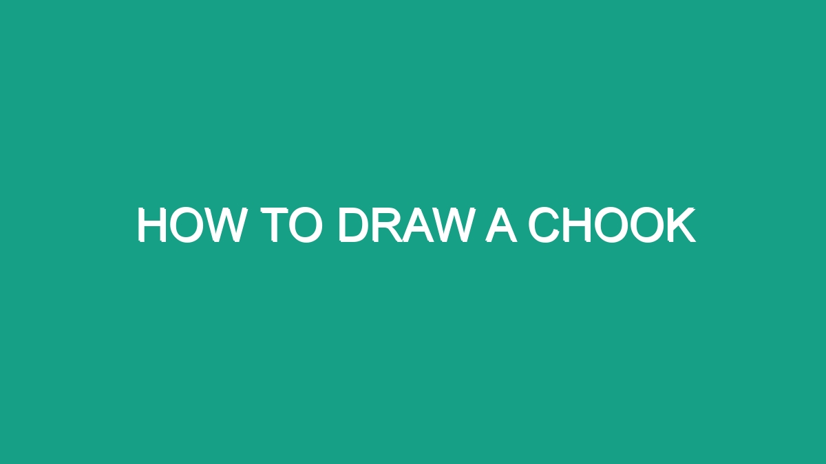 How To Draw A Chook Android62