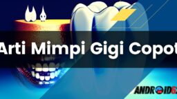 Arti Mimpi Gigi Copot