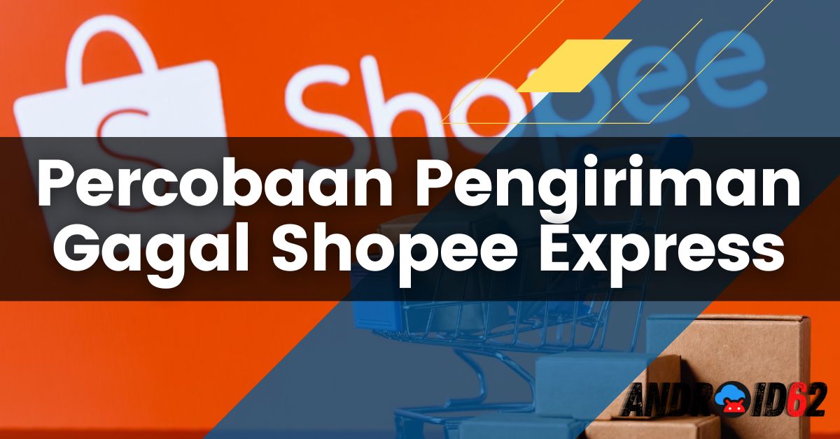 Percobaan Pengiriman Gagal Shopee Express