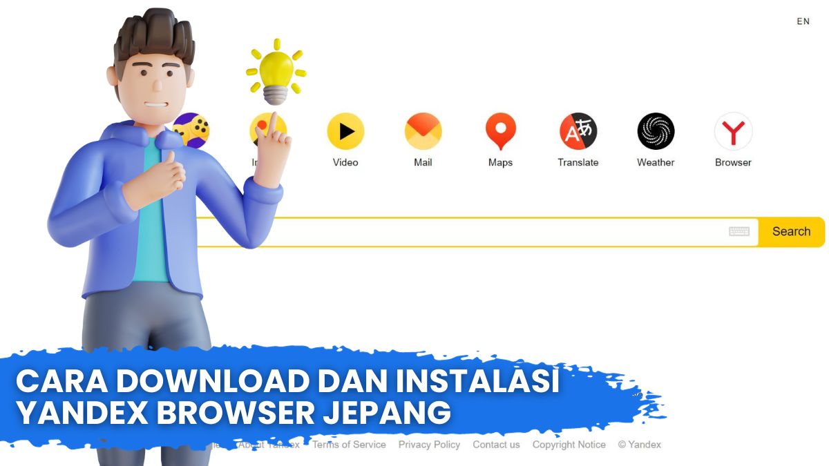 Cara Download dan Instalasi Yandex Browser Jepang