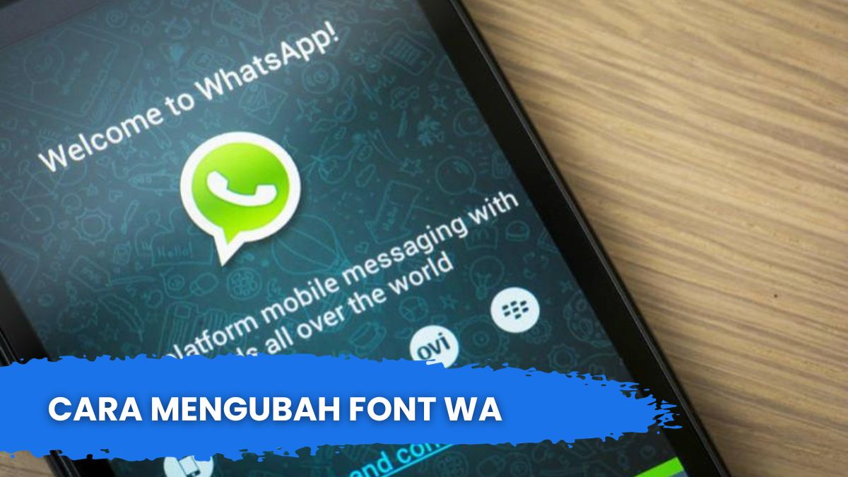 Cara Mengubah Font WA