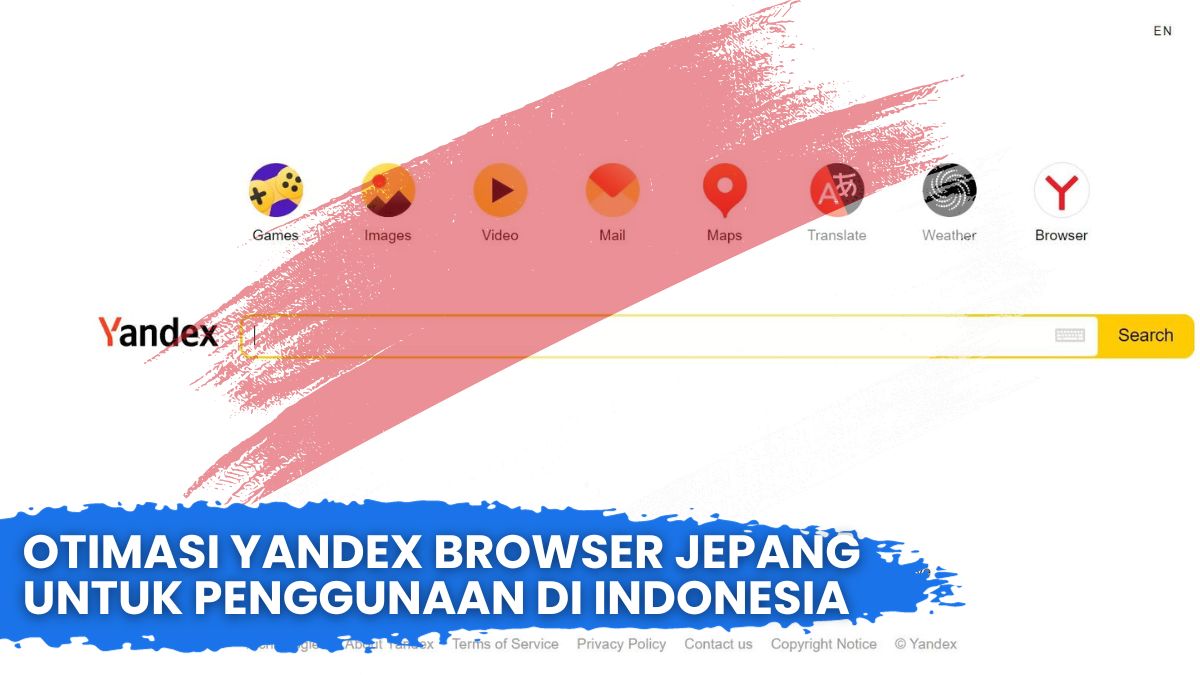 Otimasi Yandex Browser Jepang untuk Penggunaan di Indonesia